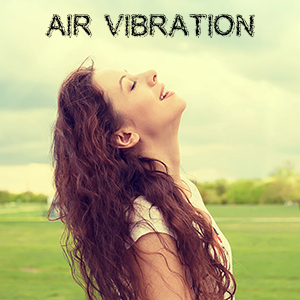 Air Vibration