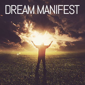 Dream Manifest