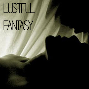 Lustful Fantasy